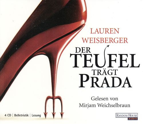 Lauren Weisberger: Der Teufel trägt Prada *** Hörbuch ***