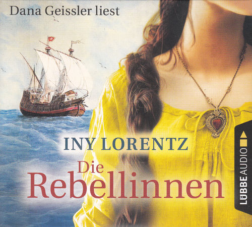 Iny Lorentz: Die Rebellinnen *** Hörbuch *** NEUWERTIG ***