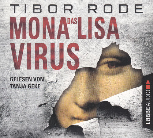 Tibor Rode: Das Mona-Lisa-Virus *** Hörbuch *** NEUWERTIG ***