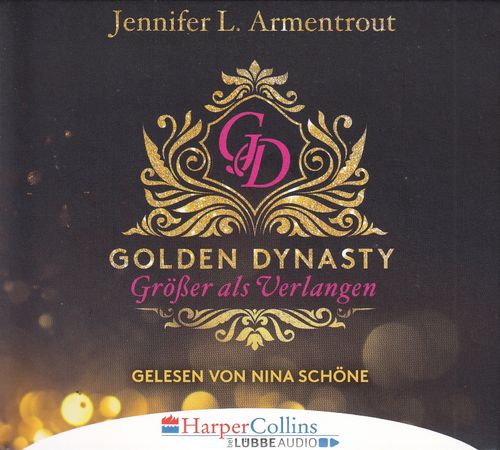 Jennifer L. Armentrout: Golden Dynasty - Größer als Verlangen *** Hörbuch *** NEUWERTIG ***