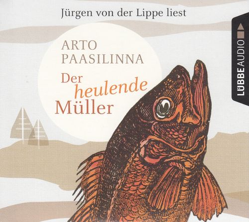 Arto Paasilinna: Der heulende Müller *** Hörbuch *** NEUWERTIG ***
