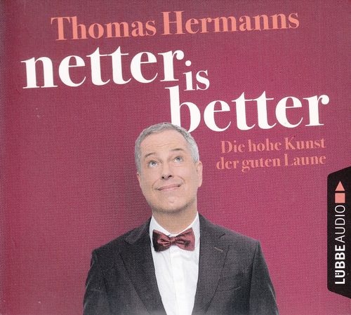 Thomas Hermanns: Netter is better *** Hörbuch *** NEUWERTIG ***