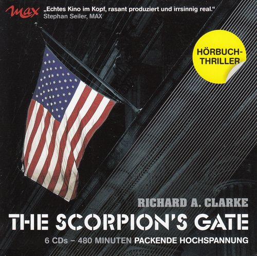 Richard A. Clarke: The Scorpion´s Gate *** Hörbuch ***