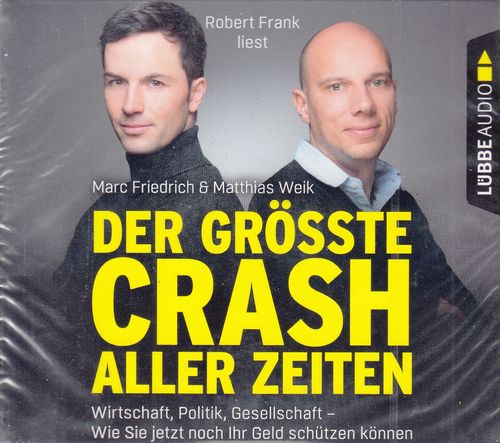 Marc Friedrich, Matthias Weik: Der größte Crash aller Zeiten * Hörbuch * NEU *
