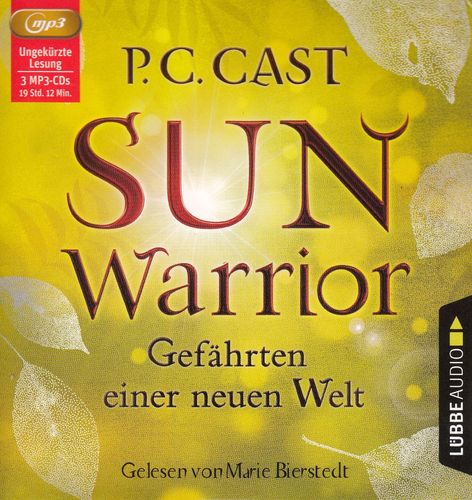 P.C. Cast: Sun Warrior - Gefährten einer neuen Welt ** Hörbuch ** NEUWERTIG ***