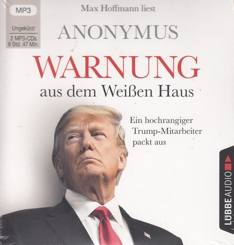 Anonymus: Warnung aus dem Weißen Haus - ungekürzt * Hörbuch * NEU * OVP *