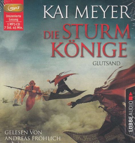 Kai Meyer: Die Sturmkönige - Glutsand *** Hörbuch *** NEU *** OVP ***