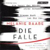 Melanie Raabe: Die Falle *** Hörbuch ***
