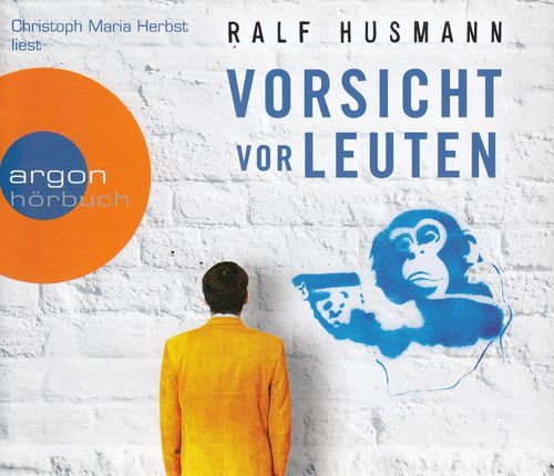 Ralf Husmann: Vorsicht vor Leuten *** Hörbuch ***