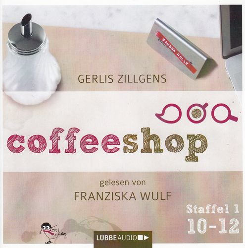 Gerlis Zillgens: Coffeeshop *** Staffel 1 *** 10-12 *** Hörbuch ***
