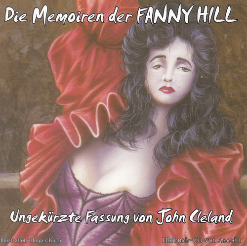 John Cleland: Die Memoiren der Fanny Hill *** Hörbuch ***
