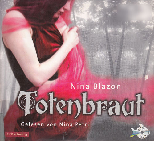 Nina Blazon: Totenbraut *** Hörbuch ***