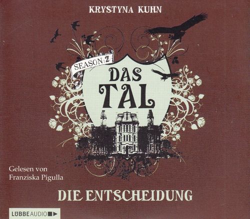 Krystyna Kuhn: Das Tal - Die Entscheidung *** Hörbuch ***