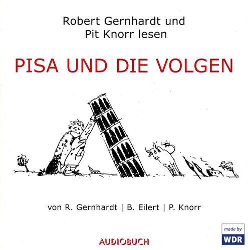 Bernd Eilert, Robert Gernhardt, Pit Knorr: PISA und die Volgen *** Hörbuch ***