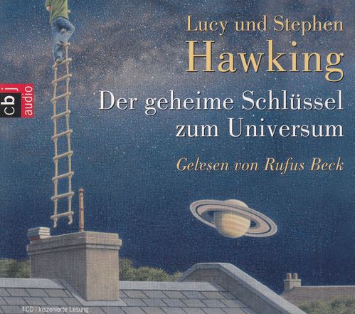 Lucy Hawking, Stephen Hawking: Der geheime Schlüssel zum Universum ** Hörbuch **