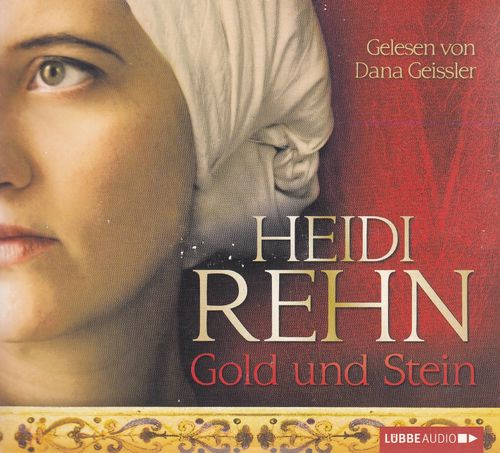 Heidi Rehn: Gold und Stein *** Hörbuch ***