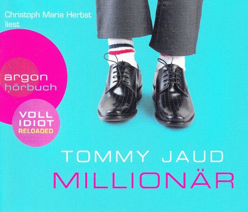 Tommy Jaud: Millionär - Vollidiot Reloaded  *** Hörbuch ***