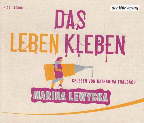 Marina Lewycka: Das Leben kleben *** Hörbuch ***