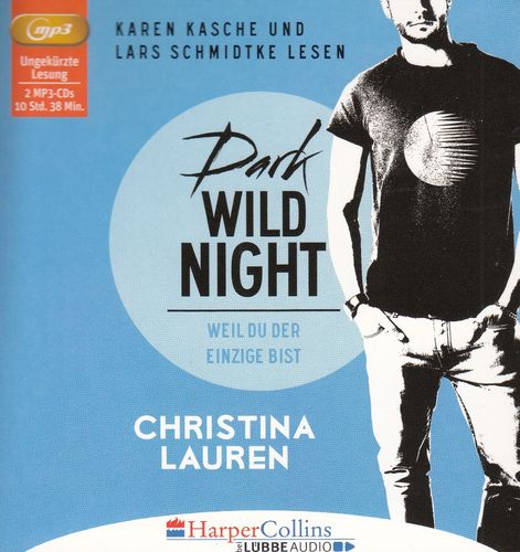 Christina Lauren: Dark Wild Night - Weil du der Einzige bist *** Hörbuch *** NEUWERTIG ***