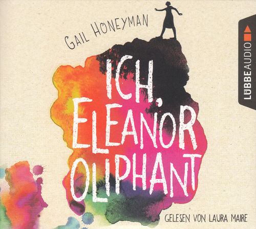 Gail Honeyman: Ich, Eleanor Oliphant *** Hörbuch *** NEUWERTIG ***