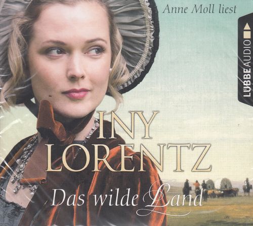 Iny Lorentz: Das wilde Land *** Hörbuch *** NEU *** OVP ***