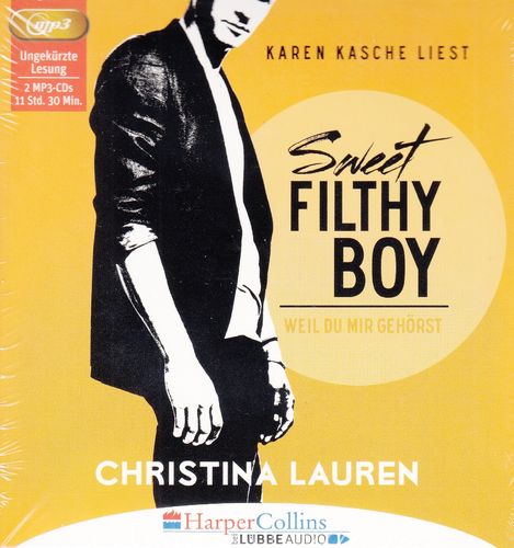 Christina Lauren: Sweet Filthy Boy - Weil du mir gehörst *** Hörbuch *** NEU ***