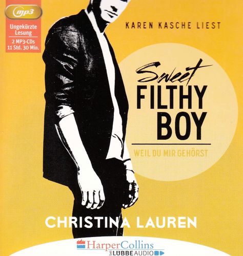 Christina Lauren: Sweet Filthy Boy - Weil du mir gehörst *** Hörbuch *** NEUWERTIG ***