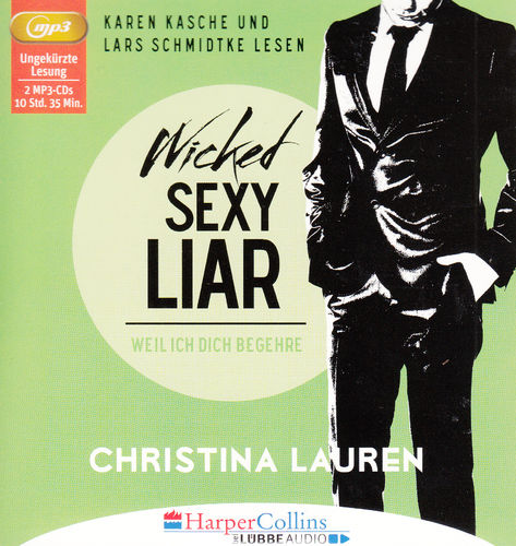 Christina Lauren: Wicked Sexy Liar - Weil ich dich begehre *** Hörbuch *** NEUWERTIG ***