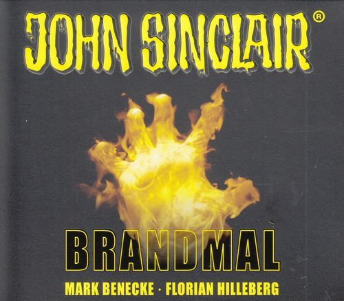 Mark Benecke, Florian Hilleberg: John Sinclair - Brandmal *** Hörspiel *** NEUWERTIG ***