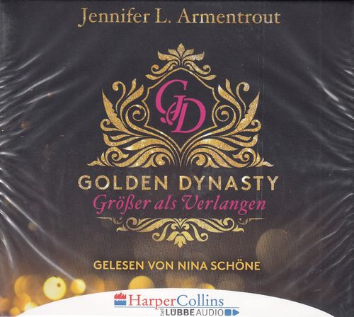 Jennifer L. Armentrout: Golden Dynasty - Größer als Verlangen * Hörbuch * NEU *