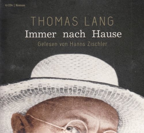 Thomas Lang: Immer nach Hause *** Hörbuch ***