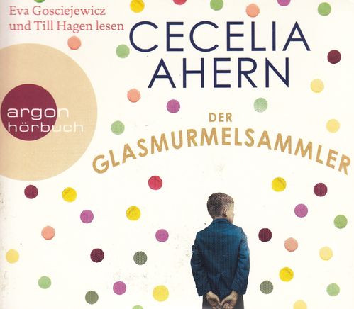 Cecelia Ahern: Der Glasmurmelsammler *** Hörbuch ***
