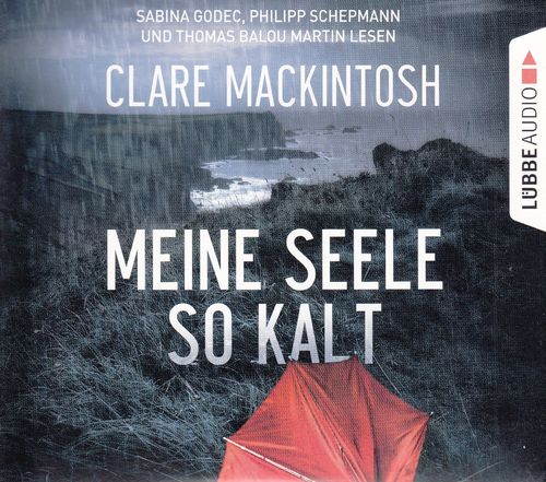 Clare Mackintosh: Meine Seele so kalt *** Hörbuch ***
