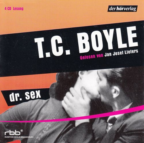 T.C. Boyle: Dr. Sex *** Hörbuch ***