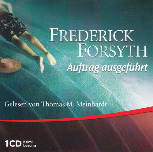 Frederick Forsyth: Auftrag ausgeführt *** Hörbuch *** NEUWERTIG ***