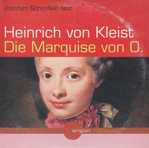 Heinrich von Kleist: Die Marquise von O. *** Hörbuch ***