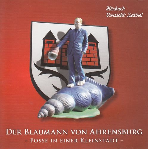 Harald Dzubilla: Der Blaumann von Ahrensburg -  Posse in einer Kleinstadt * Hörbuch * NEUWERTIG *