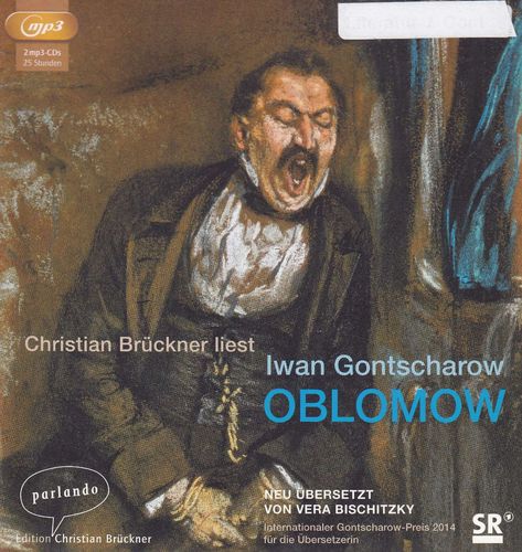Iwan Gontscharow: Oblomow *** Hörbuch ***