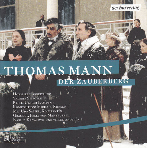 Thomas Mann: Der Zauberberg *** Hörspiel ***