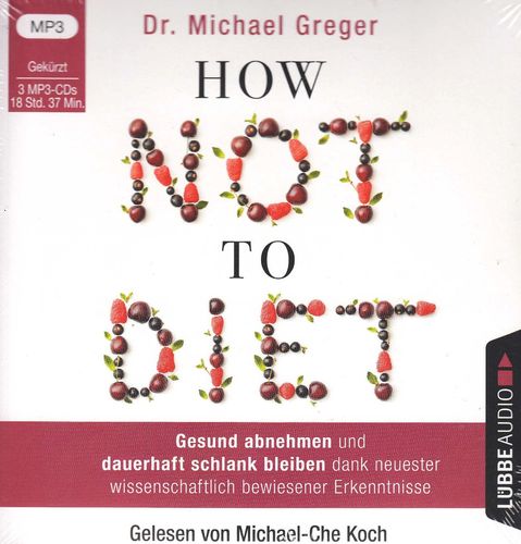 Michael Greger: How Not to Diet *** Hörbuch *** NEU *** OVP ***