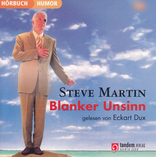 Steve Martin: Blanker Unsinn *** Hörbuch ***