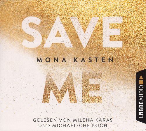 Mona Kasten: Save me *** Hörbuch *** NEUWERTIG ***