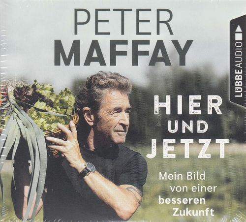 Peter Maffay: Hier und Jetzt - Mein Bild von einer besseren Zukunft * Hörbuch * NEU * OVP *