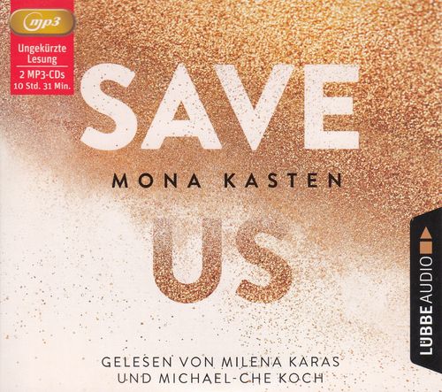 Mona Kasten: Save Us *** Hörbuch *** NEUWERTIG ***