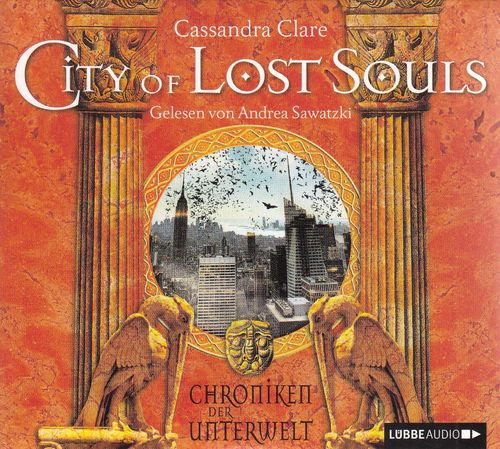 Cassandra Clare: City of Lost Souls - Chroniken der Unterwelt *** Hörbuch *** NEUWERTIG ***