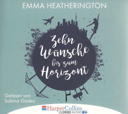 Emma Heatherington: Zehn Wünsche bis zum Horizont *** Hörbuch *** NEUWERTIG ***