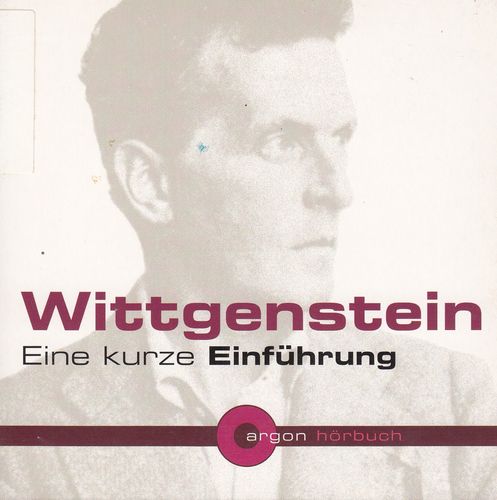 Kurt Wuchterl: Wittgenstein - Eine Einführung *** Hörbuch ***