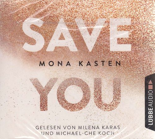 Mona Kasten: Save You *** Hörbuch *** NEU *** OVP ***
