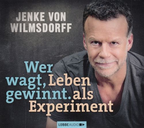 Jenke von Wilmsdorff: Wer wagt, gewinnt *** Hörbuch *** NEUWERTIG ***