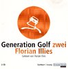 Florian Illies: Generation Golf zwei *** Hörbuch ***